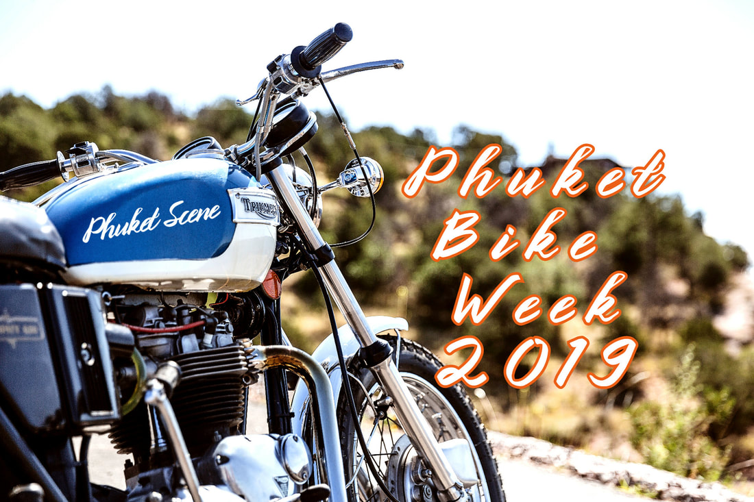 Phuket bike week 2019